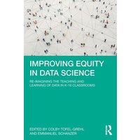 Improving Equity in Data Science von Taylor & Francis