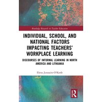 Individual, School, and National Factors Impacting Teachers' Workplace Learning von Taylor and Francis