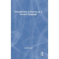 Introduction to Korean as a Second Language von Taylor and Francis