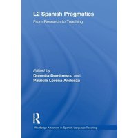 L2 Spanish Pragmatics von Taylor and Francis