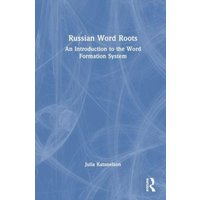 Russian Word Roots von Taylor & Francis