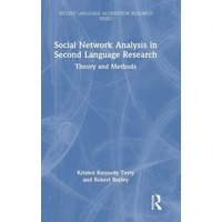 Social Network Analysis in Second Language Research von Taylor and Francis