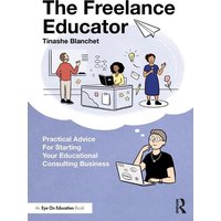 The Freelance Educator von Taylor and Francis