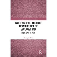 Two English-Language Translators of Jin Ping Mei von Taylor and Francis