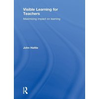 Visible Learning for Teachers von Taylor and Francis