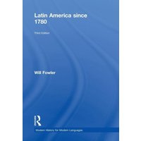 Latin America Since 1780 von Taylor & Francis Ltd (Sales)