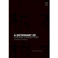 A Dictionary of Chinese Characters von Routledge