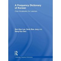 A Frequency Dictionary of Korean von Routledge