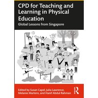 CPD for Teaching and Learning in Physical Education von Taylor & Francis