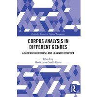 Corpus Analysis in Different Genres von Taylor & Francis