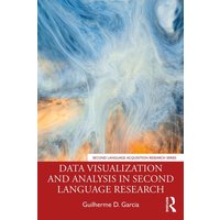 Data Visualization and Analysis in Second Language Research von Taylor & Francis Ltd (Sales)