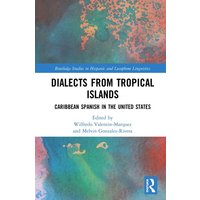 Dialects from Tropical Islands von CRC Press