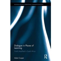 Dialogue in Places of Learning von Taylor & Francis