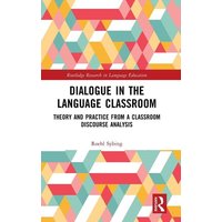 Dialogue in the Language Classroom von Taylor & Francis