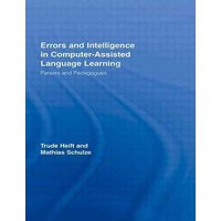 Errors and Intelligence in Computer-Assisted Language Learning von CRC Press