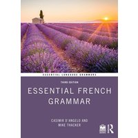 Essential French Grammar von Taylor & Francis