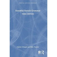 Essential French Grammar von Taylor & Francis