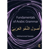 Fundamentals of Arabic Grammar von Taylor & Francis Ltd (Sales)