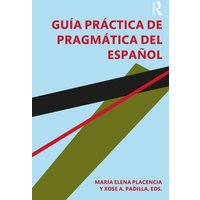 Guía práctica de pragmática del español von Jenny Stanford Publishing