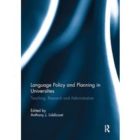 Language Policy and Planning in Universities von Routledge