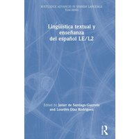 Lingüística Textual Y Enseñanza del Español Le/L2 von Taylor & Francis