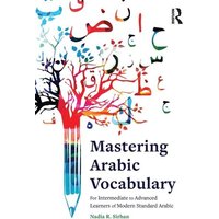 Mastering Arabic Vocabulary von Taylor & Francis