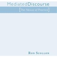 Mediated Discourse von CRC Press