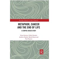 Metaphor, Cancer and the End of Life von CRC Press