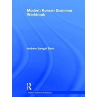 Modern Korean Grammar Workbook von Taylor & Francis