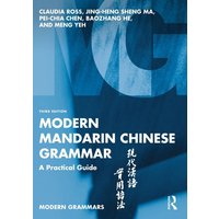 Modern Mandarin Chinese Grammar von Taylor & Francis