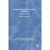 Modern Mandarin Chinese Grammar von Taylor & Francis