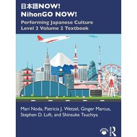 日本語NOW! NihonGO NOW! von Taylor & Francis Ltd (Sales)