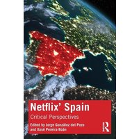 Netflix' Spain von Taylor & Francis