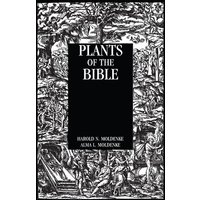 Plants Of The Bible von Routledge