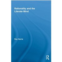 Rationality and the Literate Mind von Taylor & Francis Ltd (Sales)