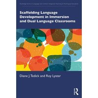 Scaffolding Language Development in Immersion and Dual Language Classrooms von Jenny Stanford Publishing