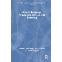 Second Language Acquisition and Lifelong Learning von Taylor & Francis