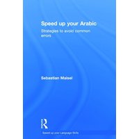 Speed Up Your Arabic von Taylor and Francis