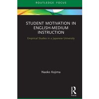 Student Motivation in English-Medium Instruction von Jenny Stanford Publishing
