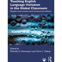 Teaching English Language Variation in the Global Classroom von Jenny Stanford Publishing