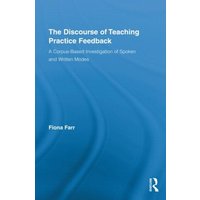 The Discourse of Teaching Practice Feedback von Taylor & Francis