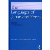 The Languages of Japan and Korea von Jenny Stanford Publishing
