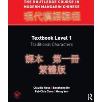 The Routledge Course in Modern Mandarin Chinese von Taylor & Francis