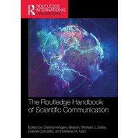 The Routledge Handbook of Scientific Communication von Taylor & Francis