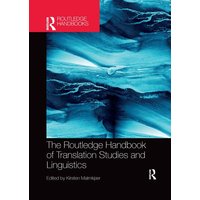 The Routledge Handbook of Translation Studies and Linguistics von Taylor & Francis