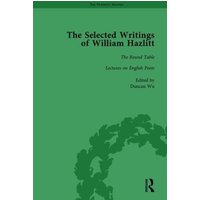 The Selected Writings of William Hazlitt Vol 2 von Jenny Stanford Publishing