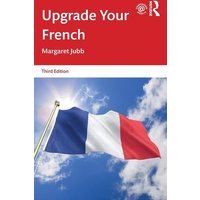 Upgrade Your French von Taylor & Francis