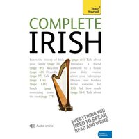 Complete Irish Beginner to Intermediate Book and Audio Course von Teach Yourself