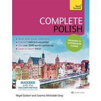 Complete Polish Beginner to Intermediate Course von Teach Yourself