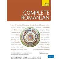 Complete Romanian Beginner to Intermediate Course von Teach Yourself